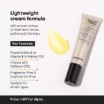 Vitamin K + Retinal 01% Eye Cream for Dark Circles, Puffiness & Fine Lines
A lightweight under-eye cream swiftly combats dark circles, puffiness, and fine lines with a quick-absorbing, non-tacky formula.